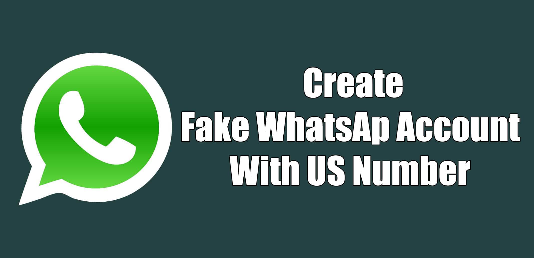 Fake WhatsApp Number: Create Fake WhatsApp Account With US ...