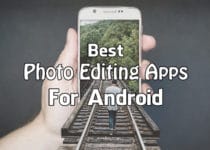 Best Photo Editing Apps For Android