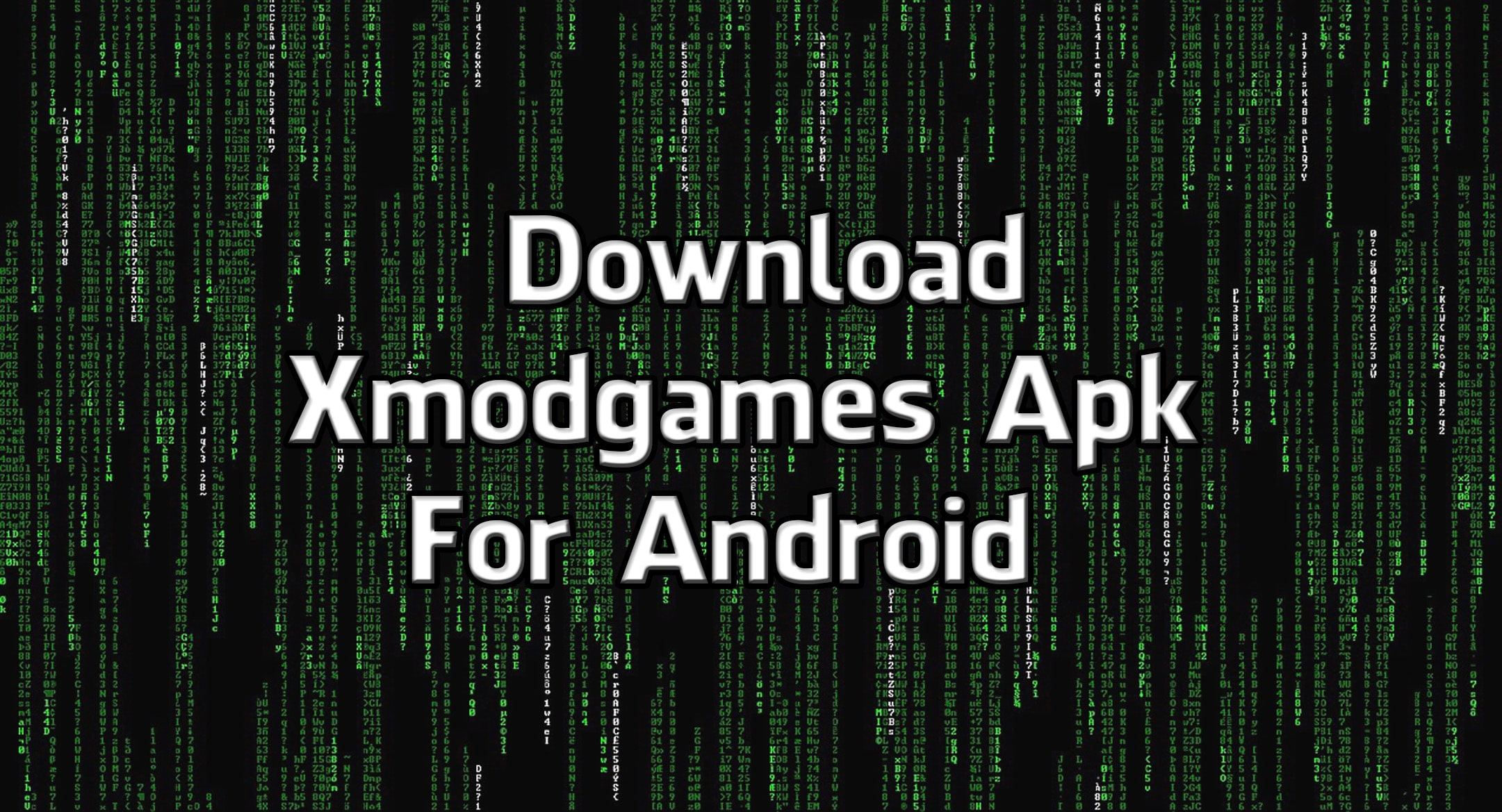 Xmodgames Apk For Android