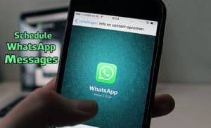 WhatsApp Scheduler - How To Schedule WhatsApp Messages On Android