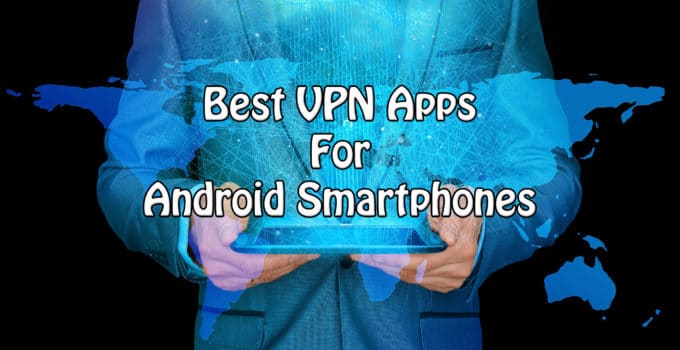 Best VPN App For Android