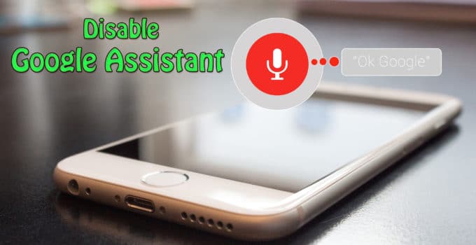 Disable Google Assistant