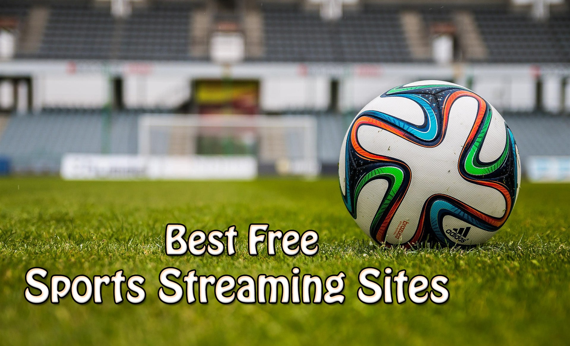 Free Sports Streaming Sites