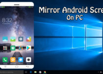 Mirror Android Screen On PC