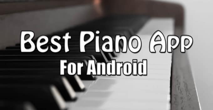 Best Piano App For Android