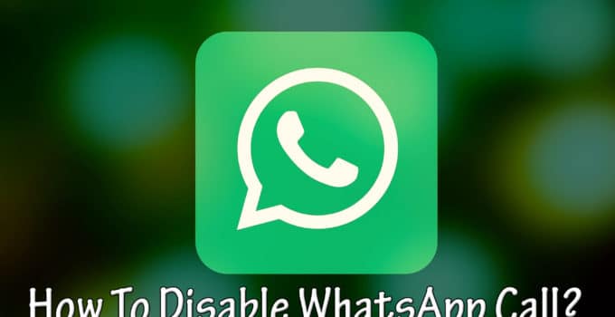 Disable WhatsApp Call