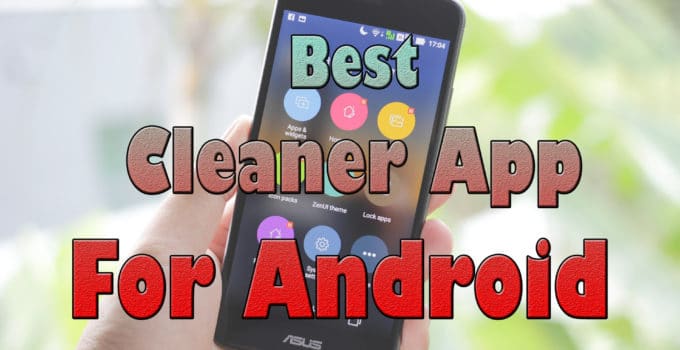 Best Cleaner App For Android