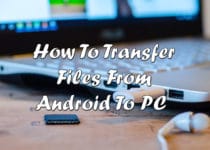 Transfer File From Android To PC