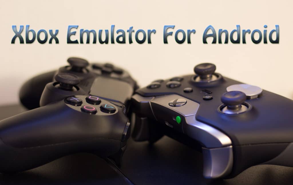 download xbox emulator for android download xbox emulator for android