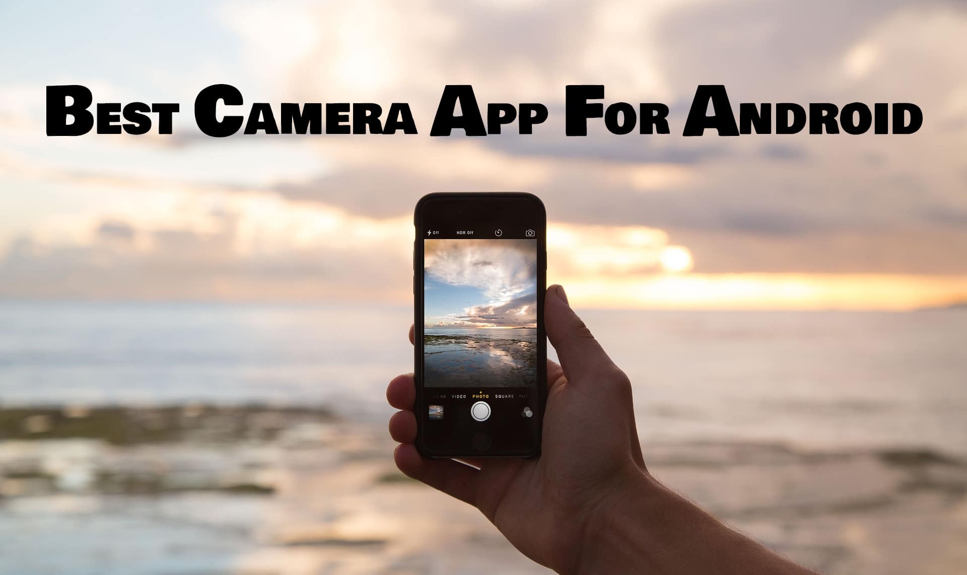 Best Android Camera Apps