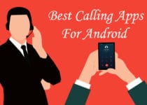 Best Calling Apps For Android