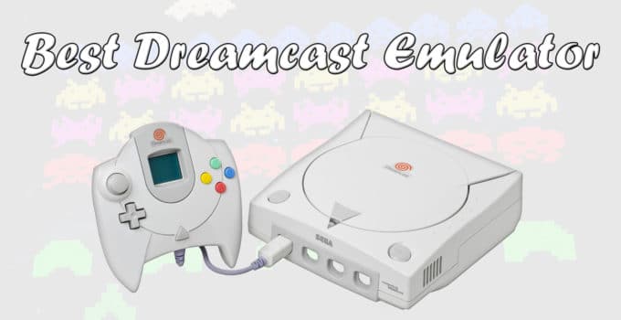 Best Dreamcast Emulator