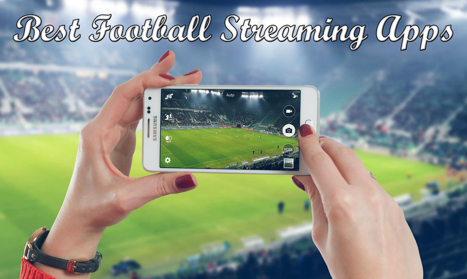 Best Football Streaming Apps