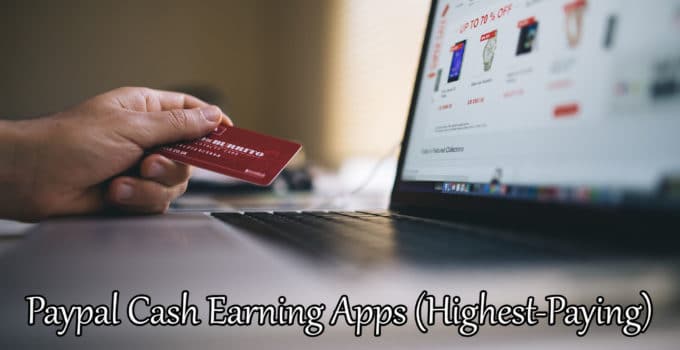 Paypal Cash Earning Apps