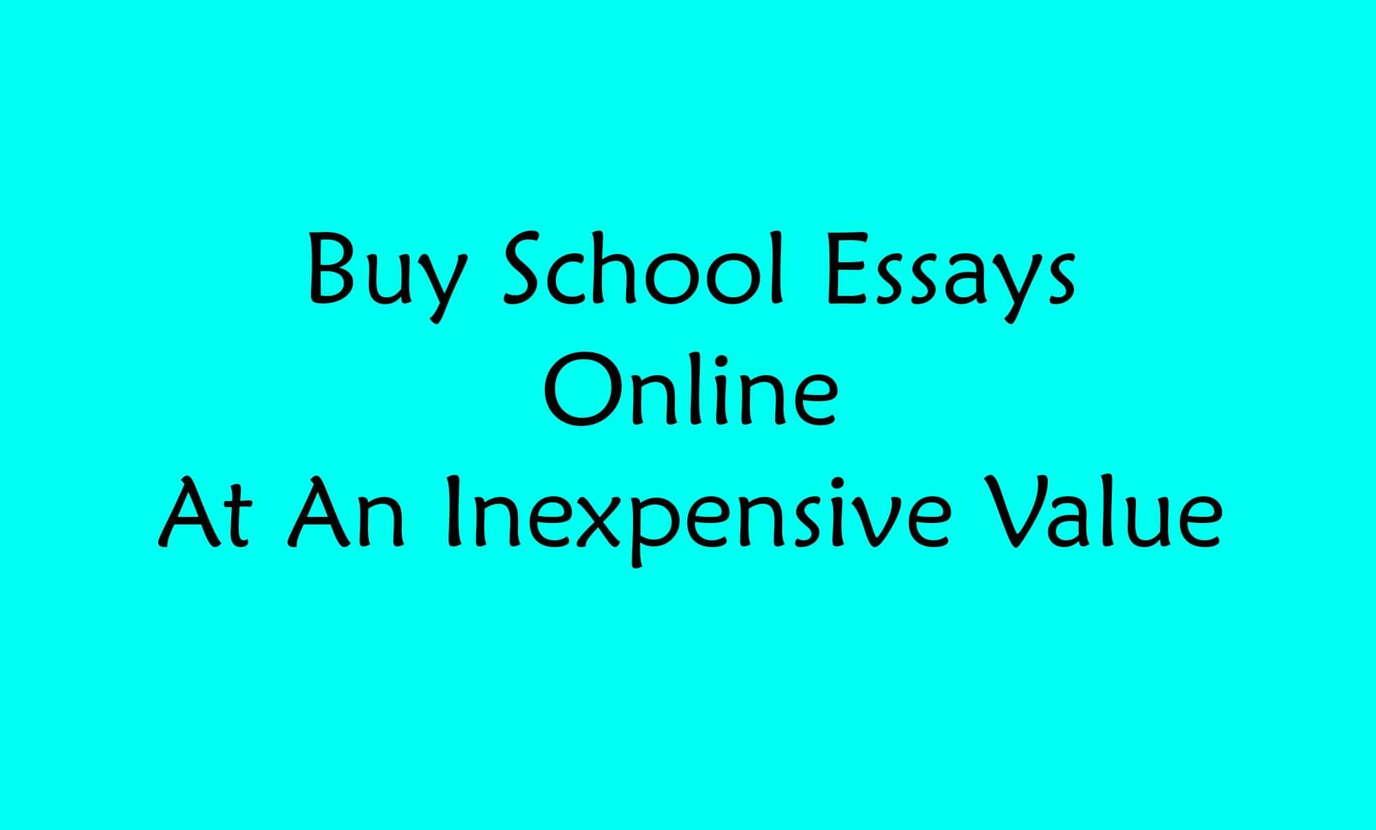 Buy School Essays Online