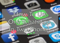 One WhatsApp In Two Phone