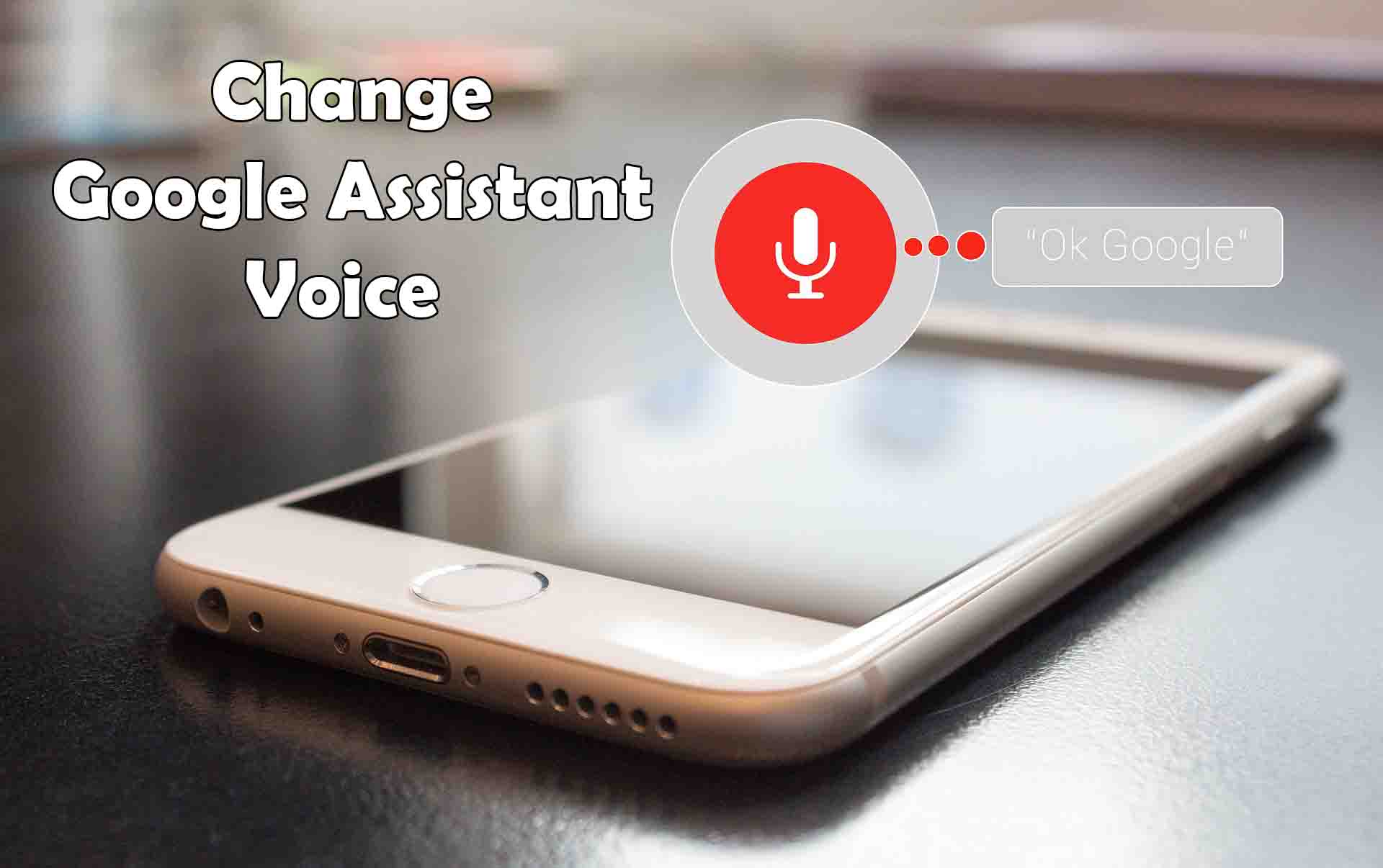 Change Google Assistant Voice