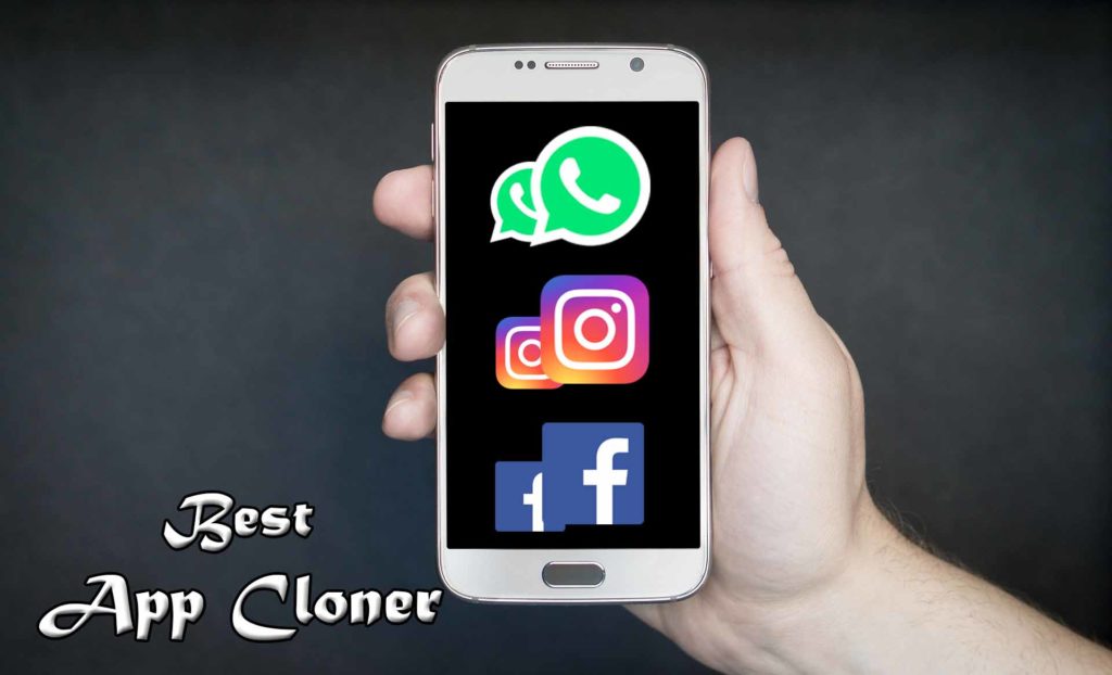11 Best Cloning App For Android to Run Multiple Accounts - Trick Xpert