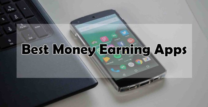 Best Money Earning Apps For Android