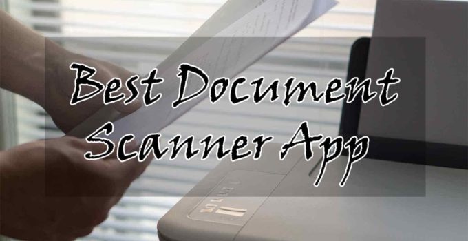Best Document Scanner App For Android