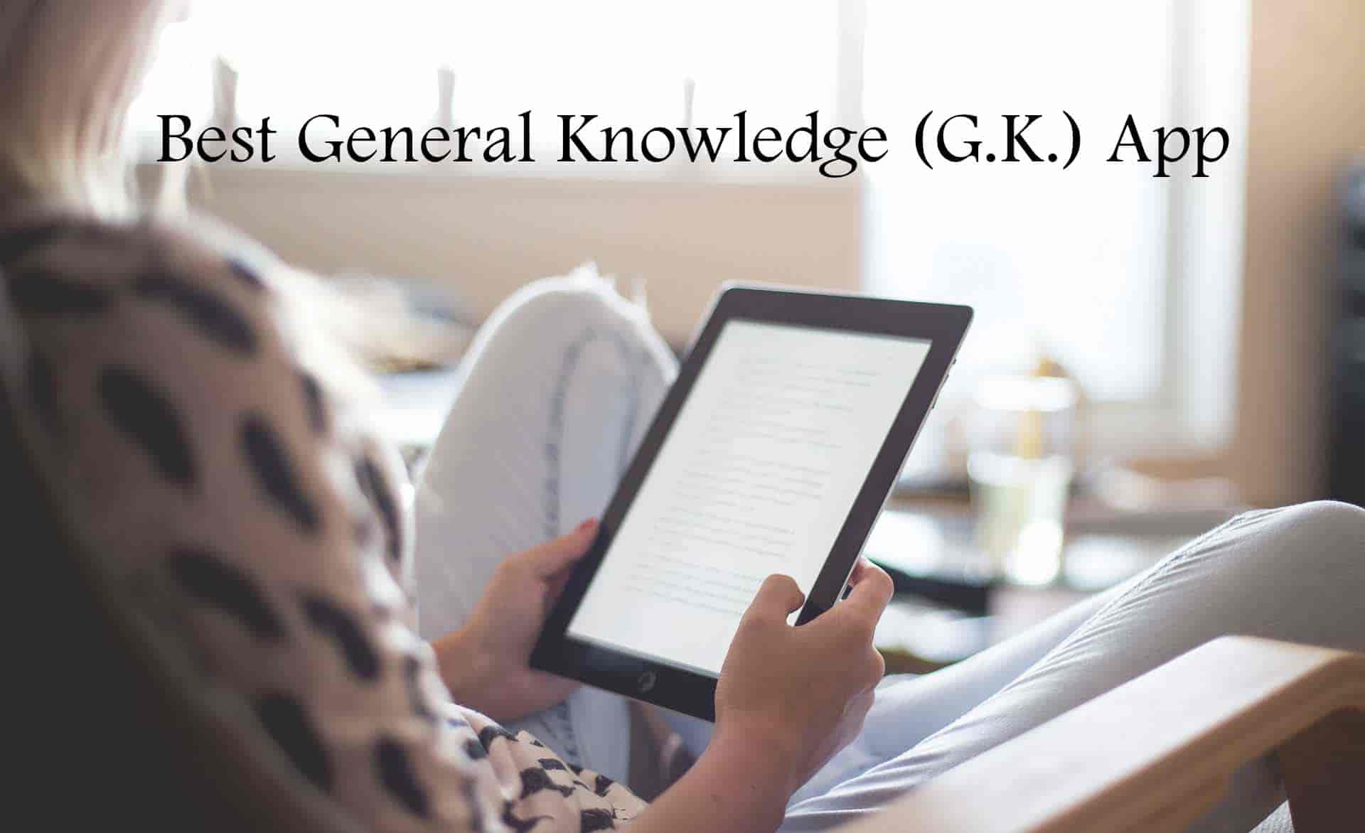 Best General Knowledge App