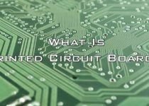 What Is Printed Circuit Board