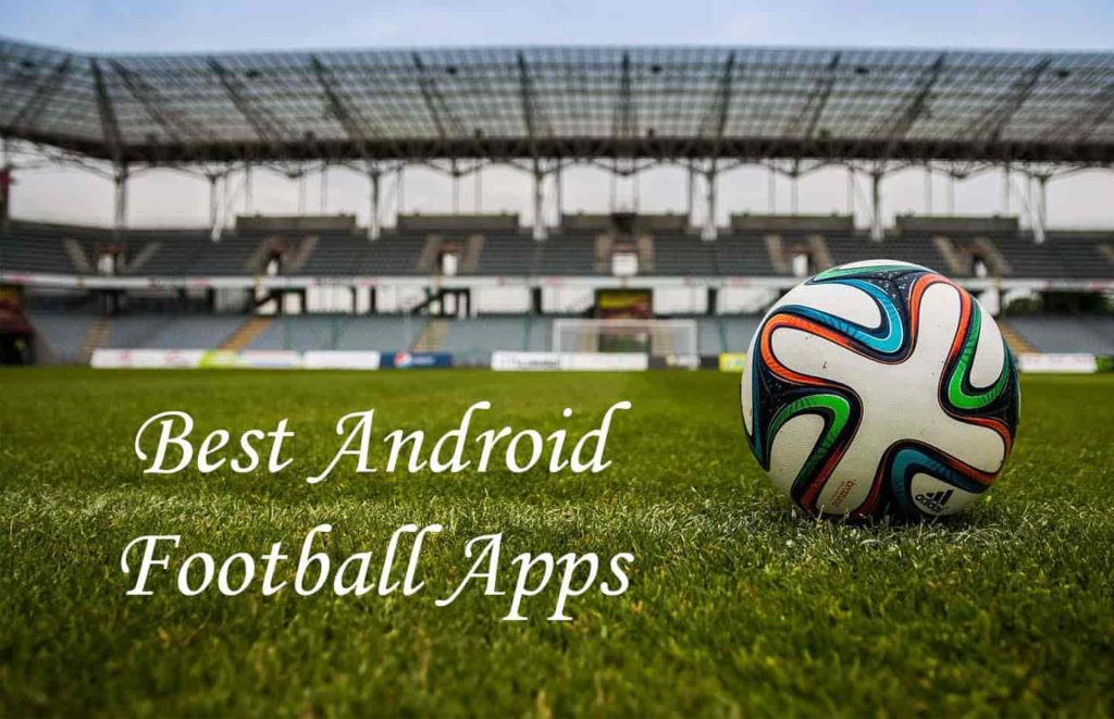 Best Android Football Apps